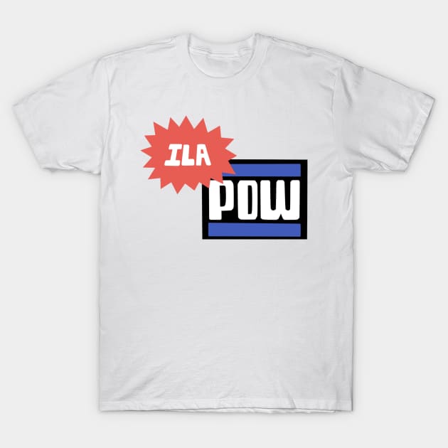 ILaPoW2 T-Shirt by EGDetweiler